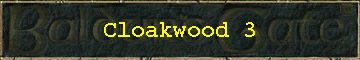 Cloakwood 3