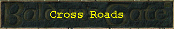 Cross Roads
