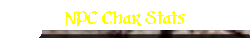 NPC Char Stats