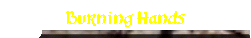 Burning Hands
