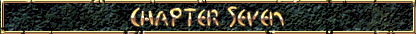 Chapter_7_Banner.jpg (12894 bytes)